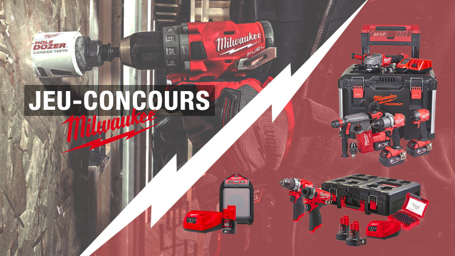 Jeu-concours Milwaukee - juillet 2019 Jeu-concours Milwaukee - juillet 2019