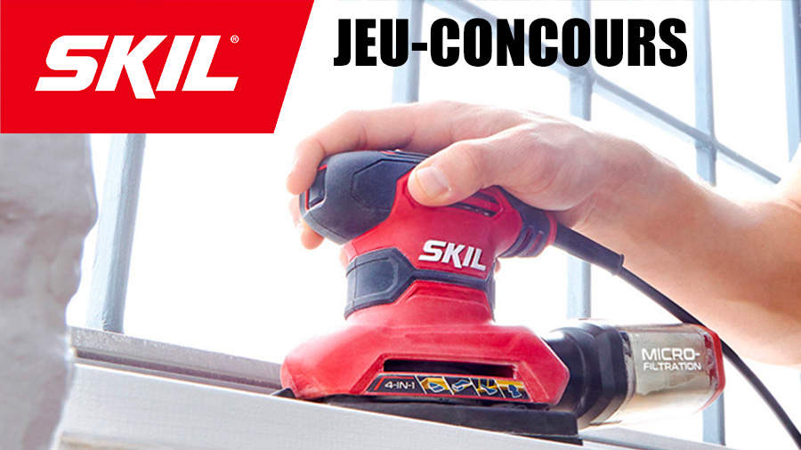 Jeu-concours outillage électroportatif SKIL Jeu-concours outillage électroportatif SKIL