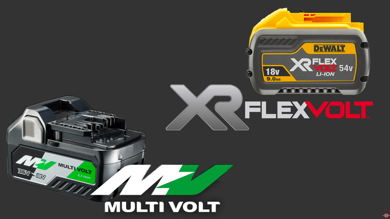 MultiVolt Hitachi Vs XR FLEXVOLT DEWALT MultiVolt Hitachi Vs XR FLEXVOLT DEWALT
